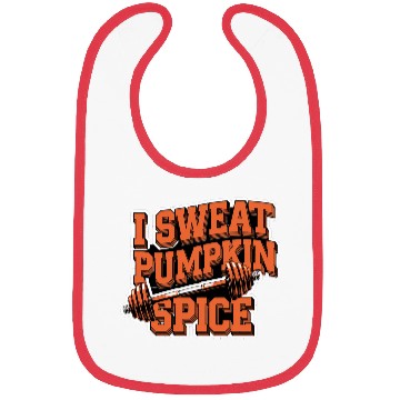 Discover I Sweat Pumpkin Spice 5 Bibs