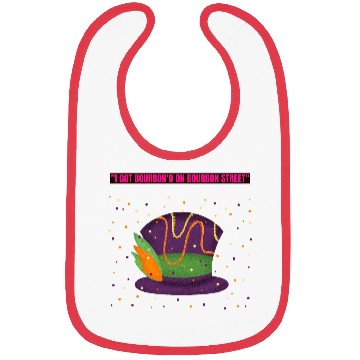 Discover "I Got Bourbon’d on Bourbon Street" Bibs