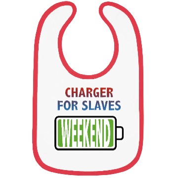 Discover Weekend - Charger for Slaves Bibs