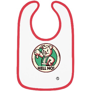 Discover Hell No! Grumpy thunbs down Pig Attitude Bibs