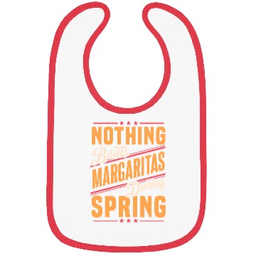 Discover Nothing Beats Margaritas During Spring Season Fun Bibs