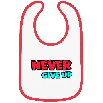 Discover Never give up Bibs