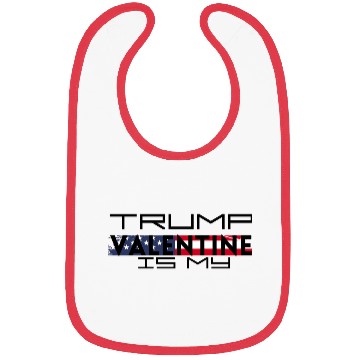 Discover Trump Valentine Bibs