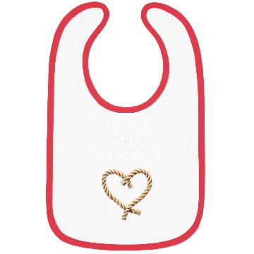 Discover Funny BDSM Valentine My Love Gifts Are Special Bibs