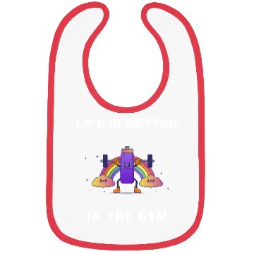 Discover Life Is Better In The Gym Bibs