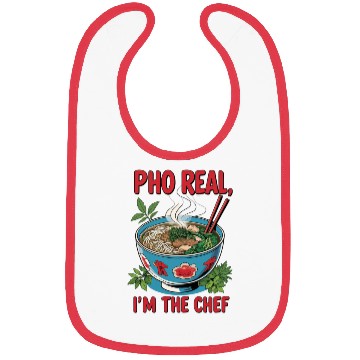 Discover Pho Real Im The Chef Asian Chef Bibs