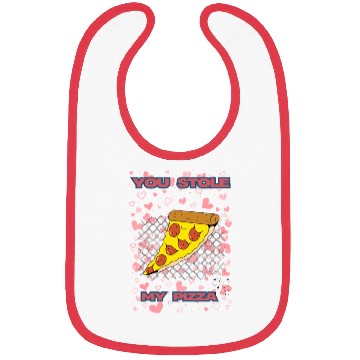 Discover You Stole My Pizza Bibs