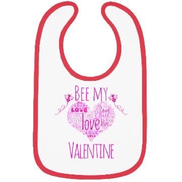 Discover Bee my valentain Bibs
