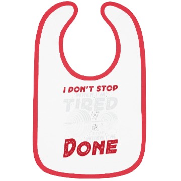Discover I Don't Stop Gym Bibs