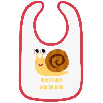 Discover Keep Calm and Slug On Bibs
