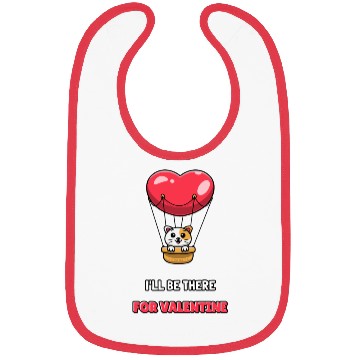 Discover I LL BE THERE FOR VALENTINE Bibs