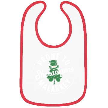 Discover Prone To Shenanigans & Malarkey St Patrick's Day Bibs