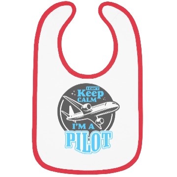 Discover I Can’t Keep Calm; I’m a Pilot! Bibs