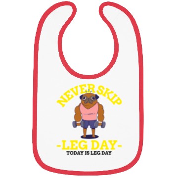 Discover Never Skip leg Day Bibs