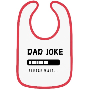 Discover Dad joke loading funny Design Bibs