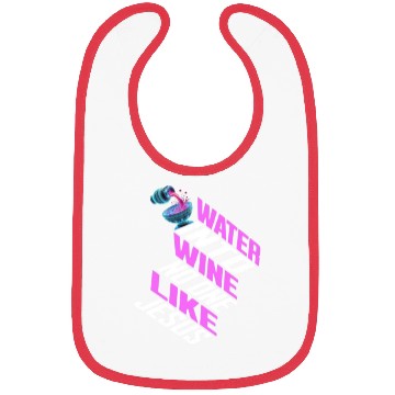 Discover Water Into wine No One Like Jesus Christian Bibs