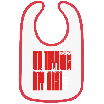 Discover I’m Trying My Best – Keep Going Bibs