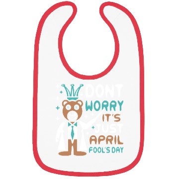 Discover Funny Teacher Bear Celebrate April Fools Day Bibs