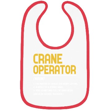 Discover Crane Operator Definition Funny Design Bibs