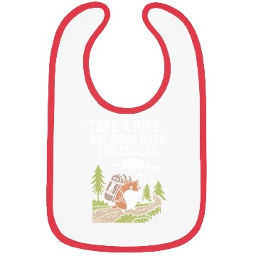 Discover Take A Hike But Come Back For Snacks Hamster Bibs