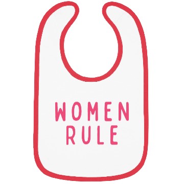 Discover Women Rule Concept Bibs