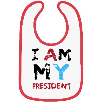 Discover I am my president Bibs