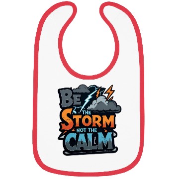 Discover Be the Storm - Bold & Rebellious Bibs