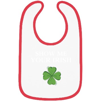 Discover Show Me Your Irish Bibs