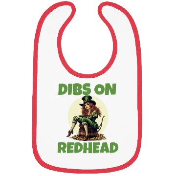 Discover Funny Irish St Patricks Shamrock Dibs On Redhead Bibs