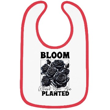 Discover Bloom Where You Are Planted Black Roses in Bloom Bibs