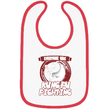 Discover Surely Not Everyone Was Kungfu Fighting Bibs
