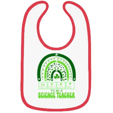 Discover Lucky To Be A Science Teacher Chemistry St Patrick Bibs