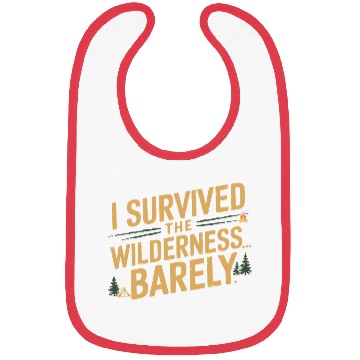 Discover I survived the wilderness... barely. Bibs