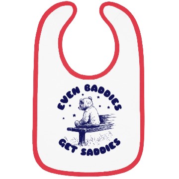 Discover Even Baddies Get Saddies Teddy Bear Cartoon Meme Bibs