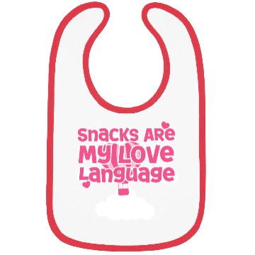 Discover Snacks Are My Love Language Bibs