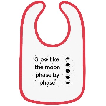 Discover grow like the moon phase by phase Bibs
