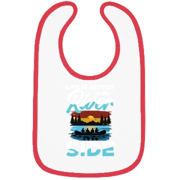 Discover Life Is Better On The River Side Rafting Adventure Bibs