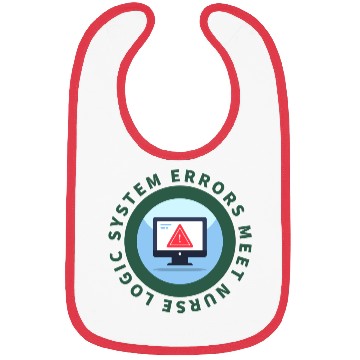 Discover System Errors Meet Nurse Logic - Funny Informatics Bibs