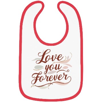 Discover Love you Forever Bibs