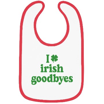 Discover I Love Irish Goodbyes I Heart Irish Goodbyes Bibs