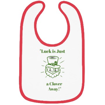 Discover Luck is just a clover away Bibs