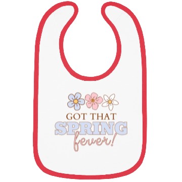 Discover Got that Spring fever cute floral design Bibs