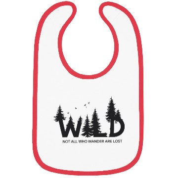 Discover Wild Forest Hiker Not All Who Wander Are Lost Bibs