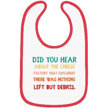 Discover Exploding Cheese Factory Pun Bibs