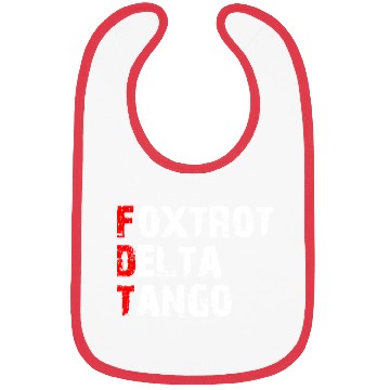 Discover Foxtrots Delta Tangos Funny Foxtrots Delta Tangos Bibs
