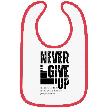 Discover NEVER GIVE UP Bibs