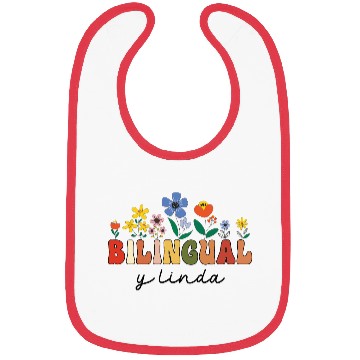 Discover Bilingual Spanish Teacher Bilingual y linda Bibs