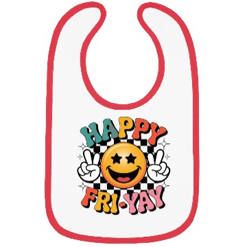 Discover Happy Friyay Weekend Weekend Feeling Bibs