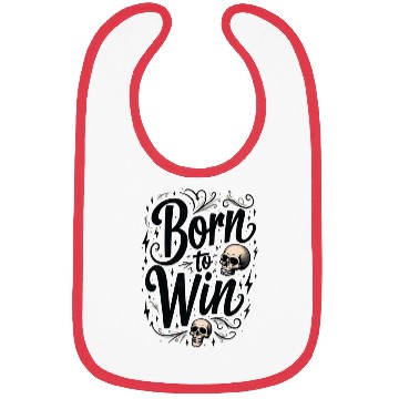 Discover Motivational Skull and Quote Born to Win Bibs