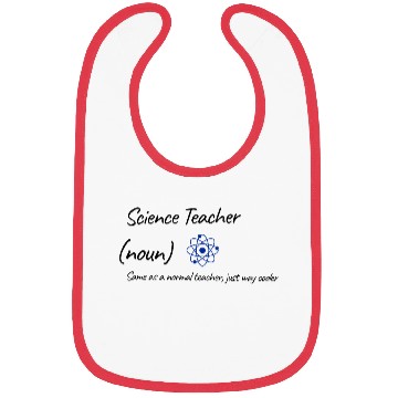Discover Science Teacher Same As Normal Teacher Cooler Bibs